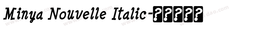 Minya Nouvelle Italic字体转换
